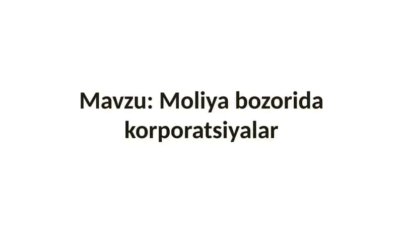 Moliya bozorida korporatsiyalar