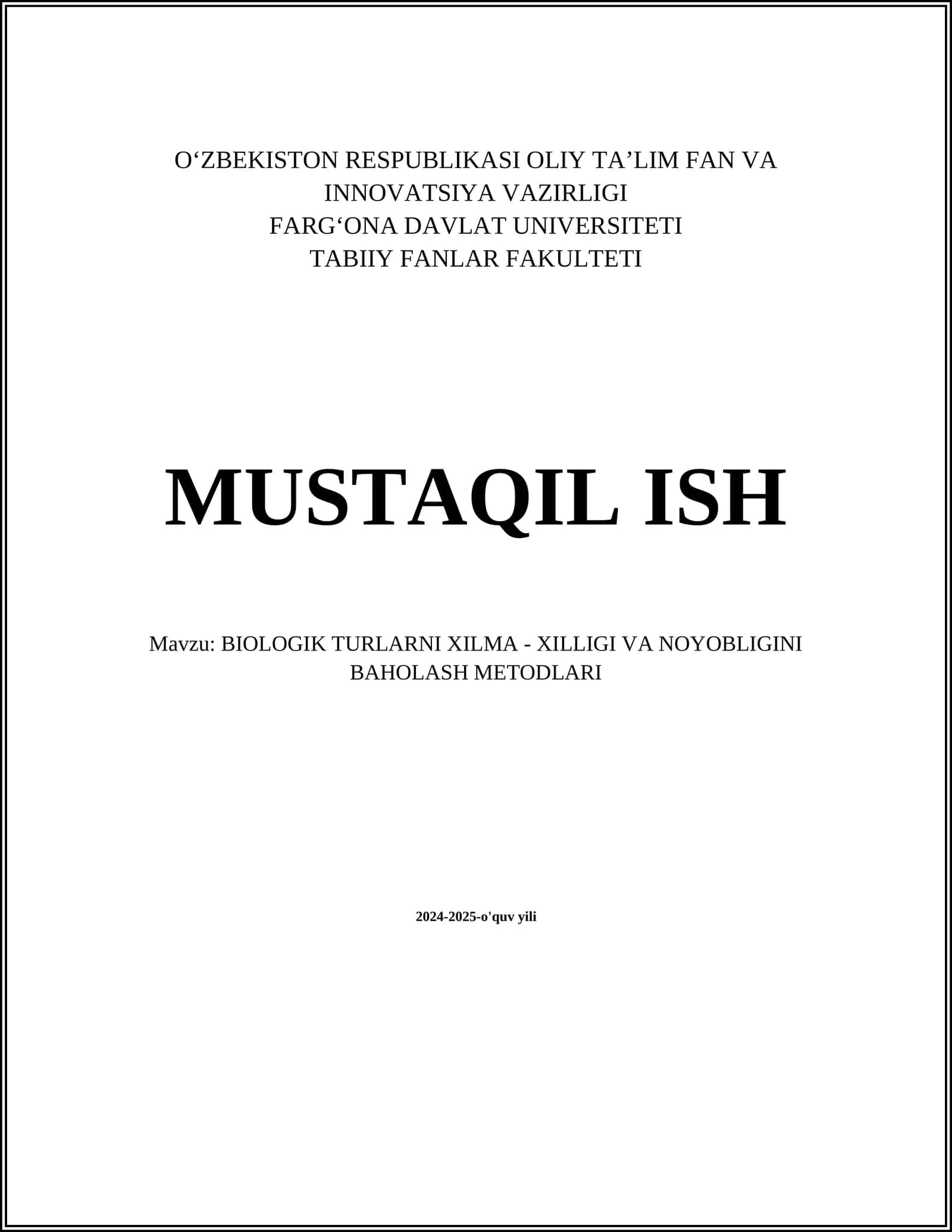 BIOLOGIK TURLARNI XILMA - XILLIGI VA NOYOBLIGINI BAHOLASH METODLARI