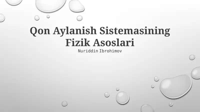 Qon Aylanish Sistemasining Fizik Asoslari