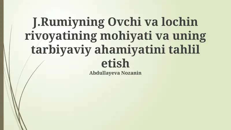 J.Rumiyning Ovchi va lochin rivoyati