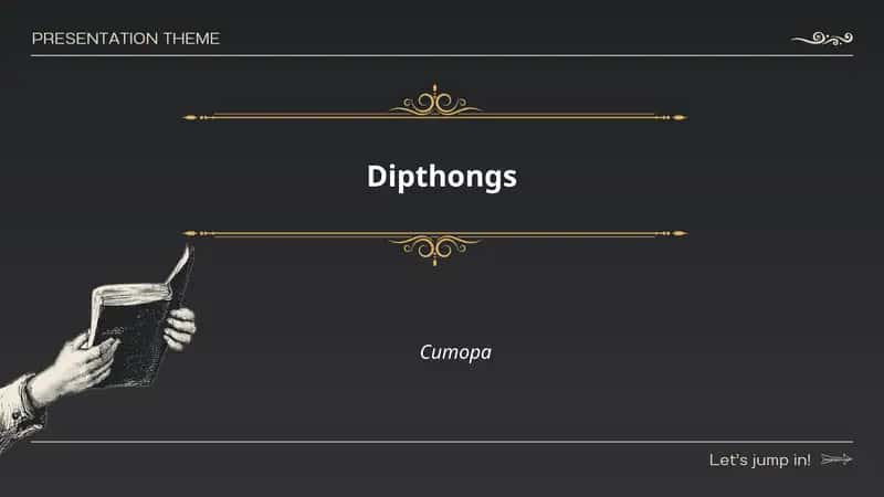 Dipthongs
