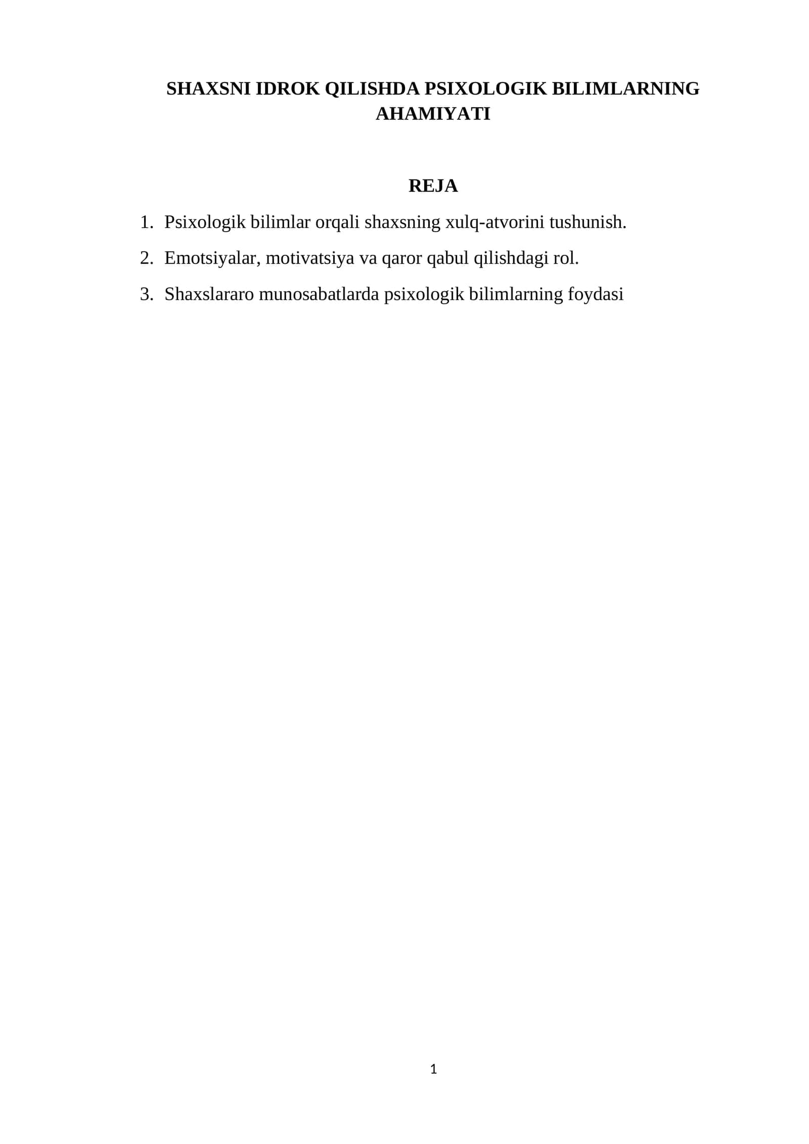 SHAXSNI IDROK QILISHDA PSIXOLOGIK BILIMLARNING AHAMIYATI