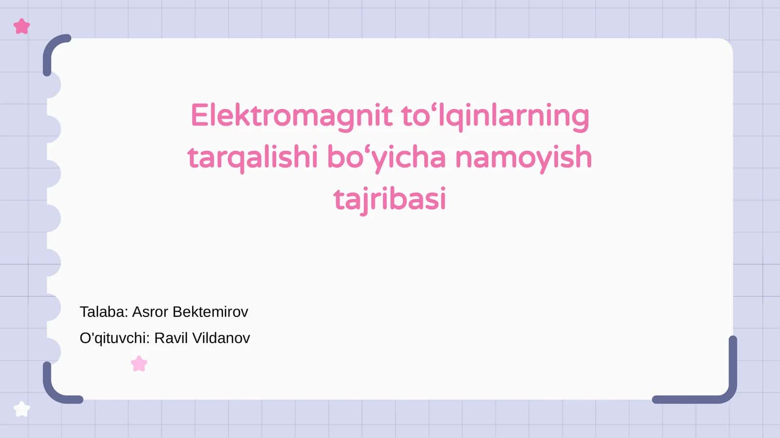 Elektromagnit to‘lqinlarning tarqalishi bo‘yicha namoyish tajribasi