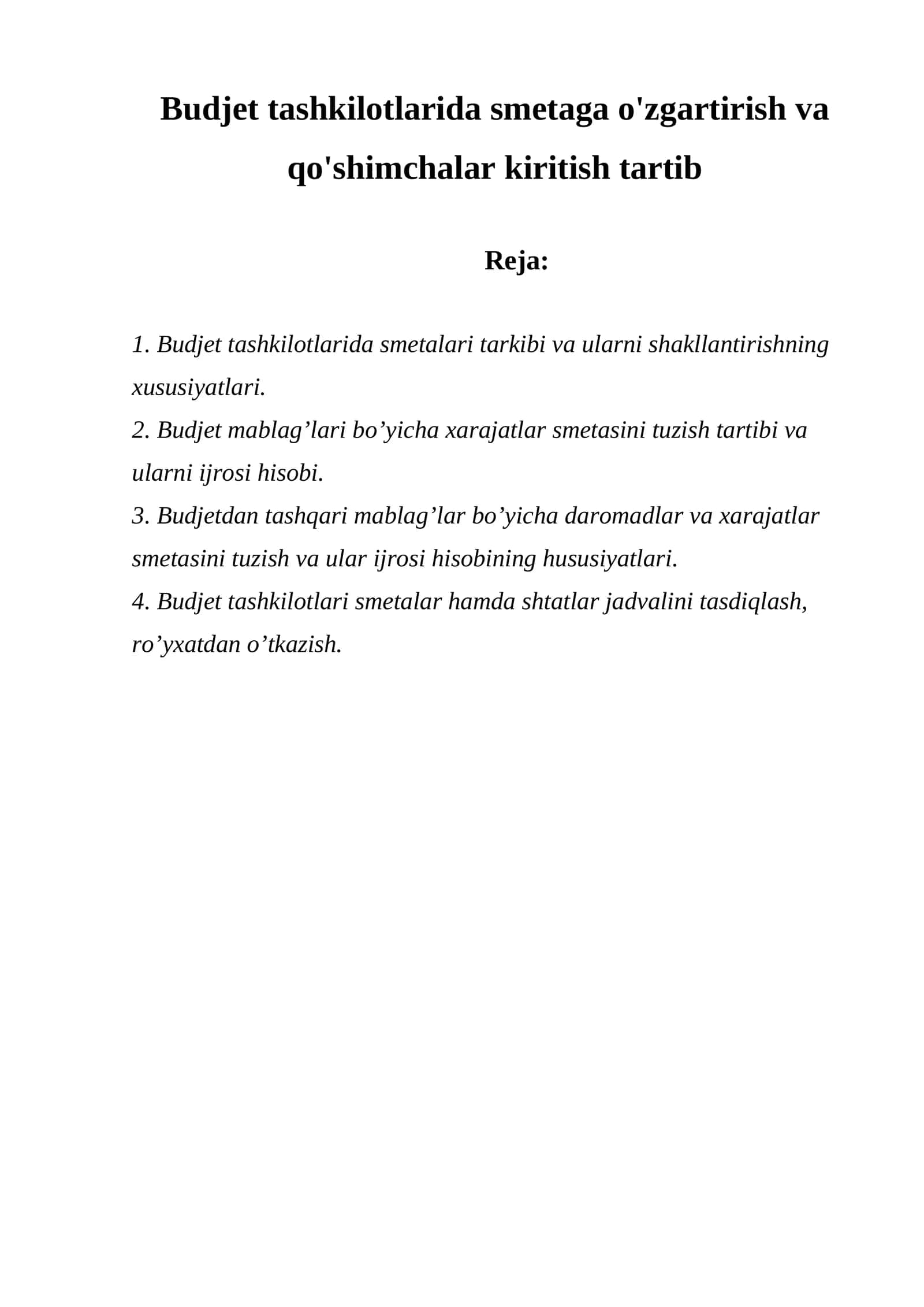 Budjet tashkilotlarida smetaga o'zgartirish va qo'shimchalar kiritish tartib