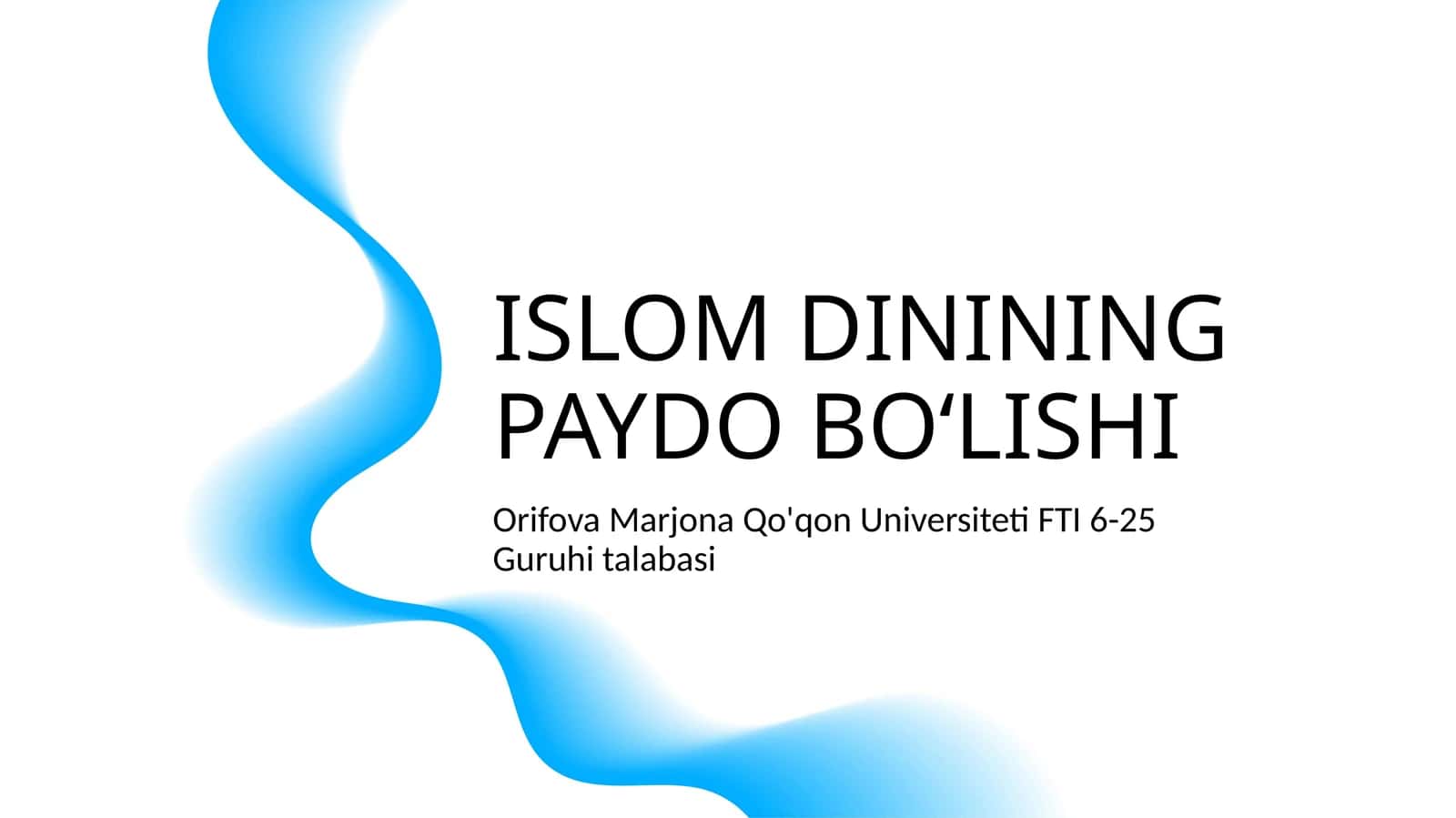 ISLOM DININING PAYDO BO‘LISHI