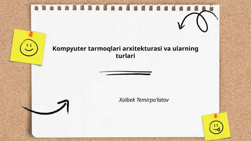 Kompyuter tarmoqlari arxitekturasi va ularning turlari