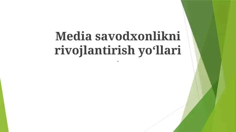 Media savodxonlikni rivojlantirish yoʻllari