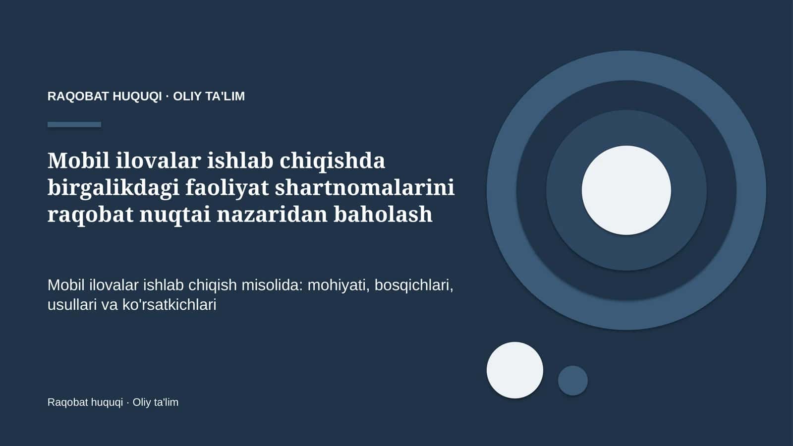 mobil ilovalar ishlab chiqishda birgalikdagi faoliyat shartnomalarini raqobat nuqtai nazaridan baholash 3106