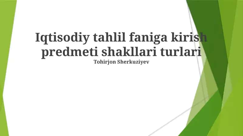 Iqtisodiy Tahlilga Kirish Fani Predmeti Turlari