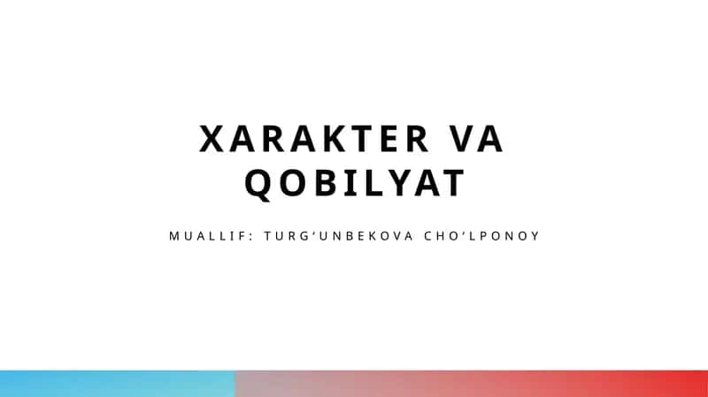 Xarakter va qobilyat