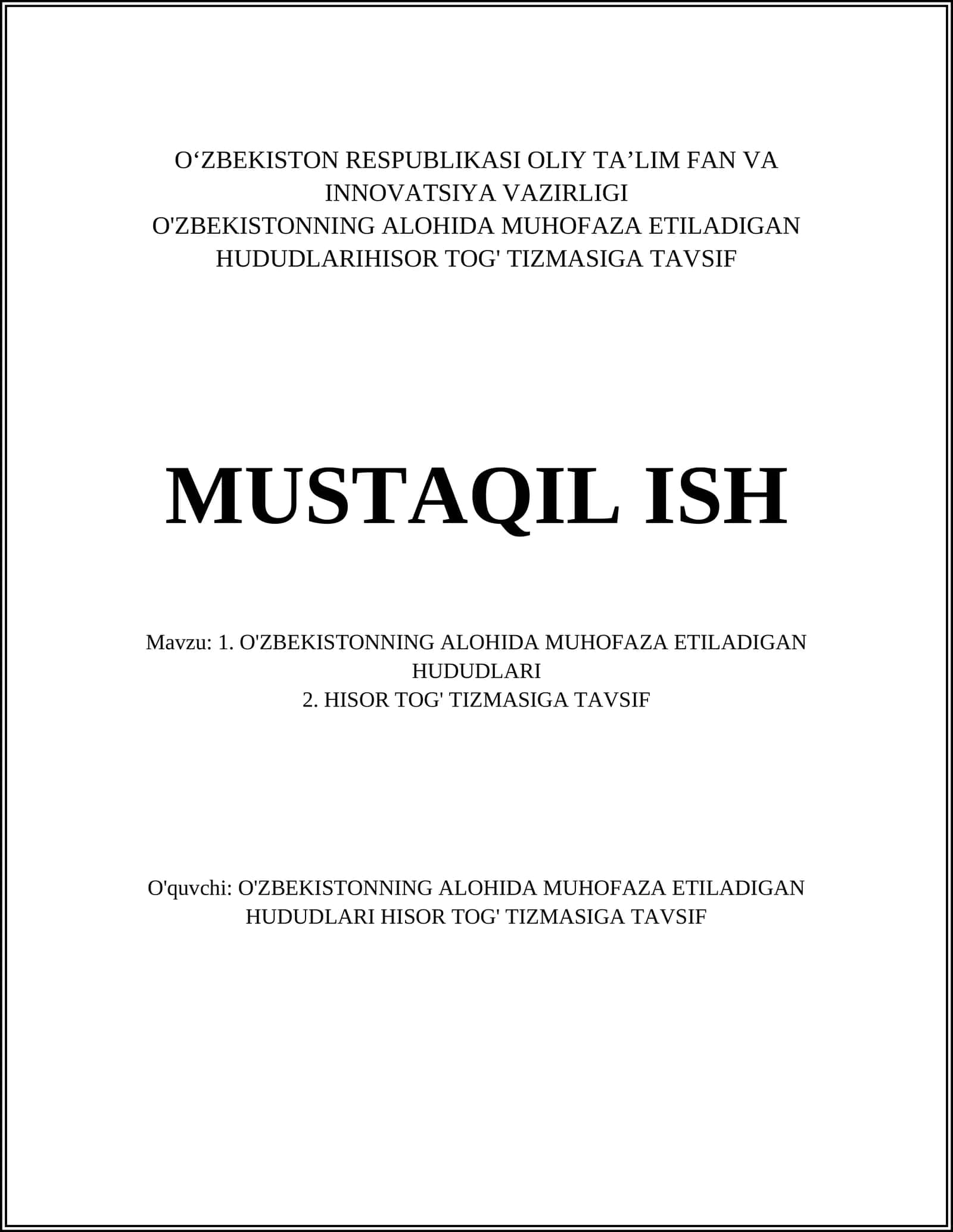 O'ZBEKISTONNING ALOHIDA MUHOFAZA ETILADIGAN HUDUDLARI HISOR TOG' TIZMASIGA TAVSIF