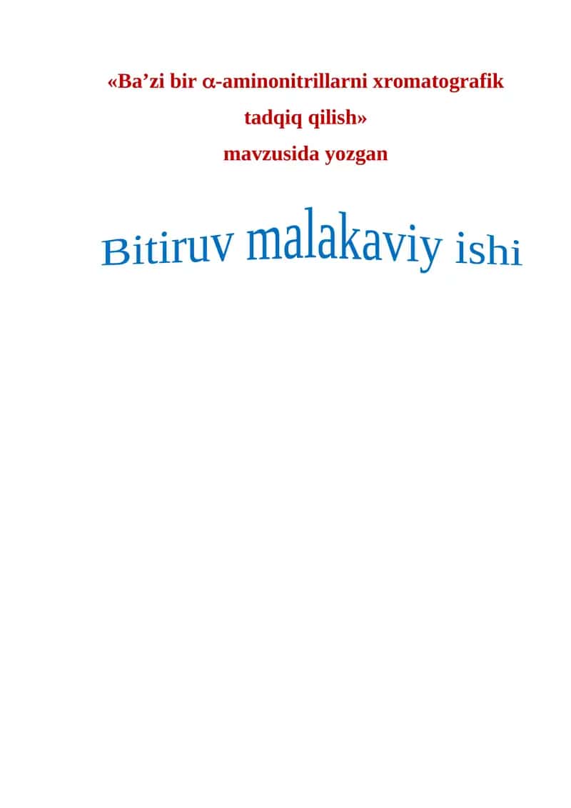 Ba’zi bir -aminonitrillarni xromatografik tadqiq qilish