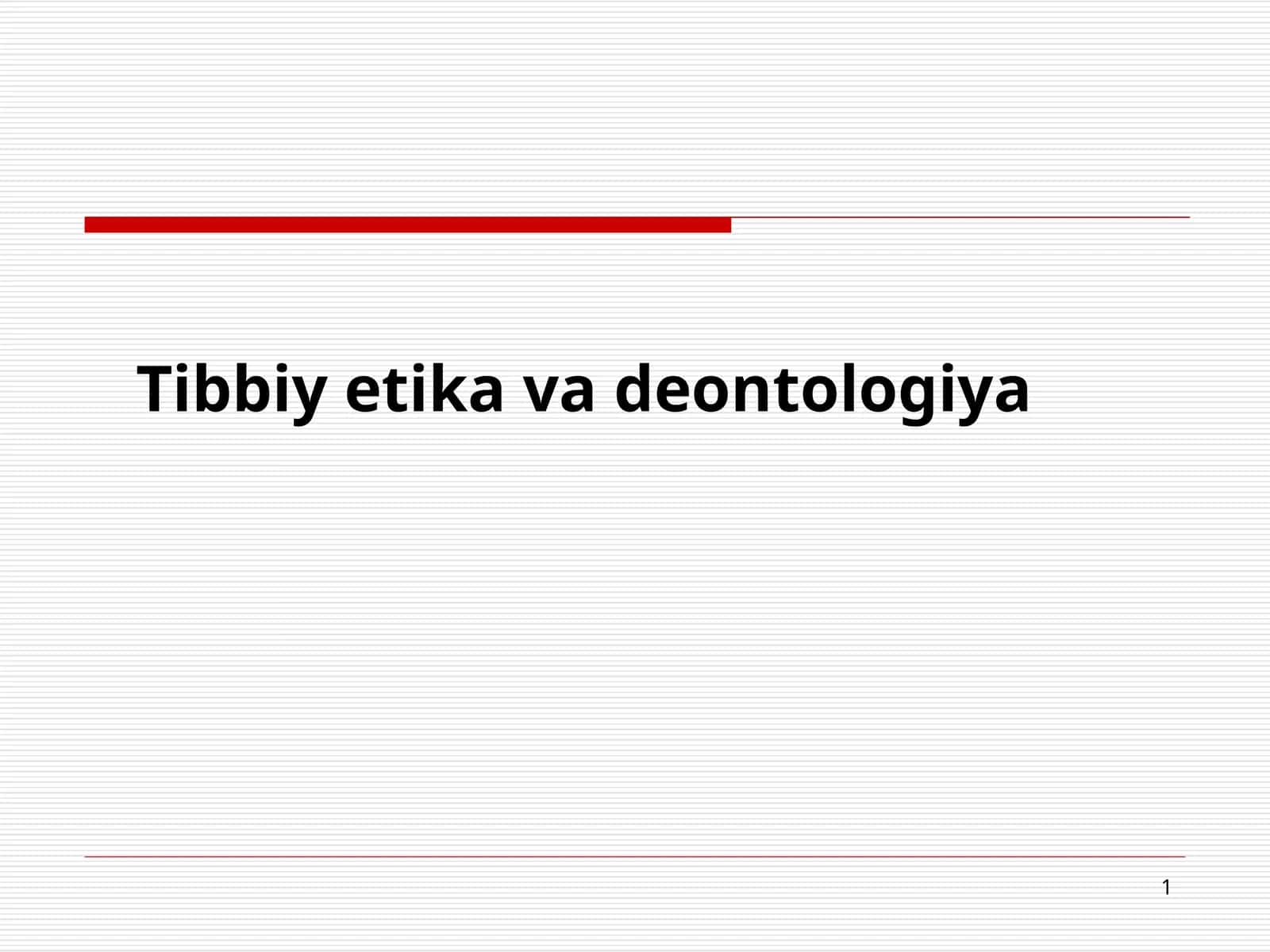 Tibbiy etika va deontologiya