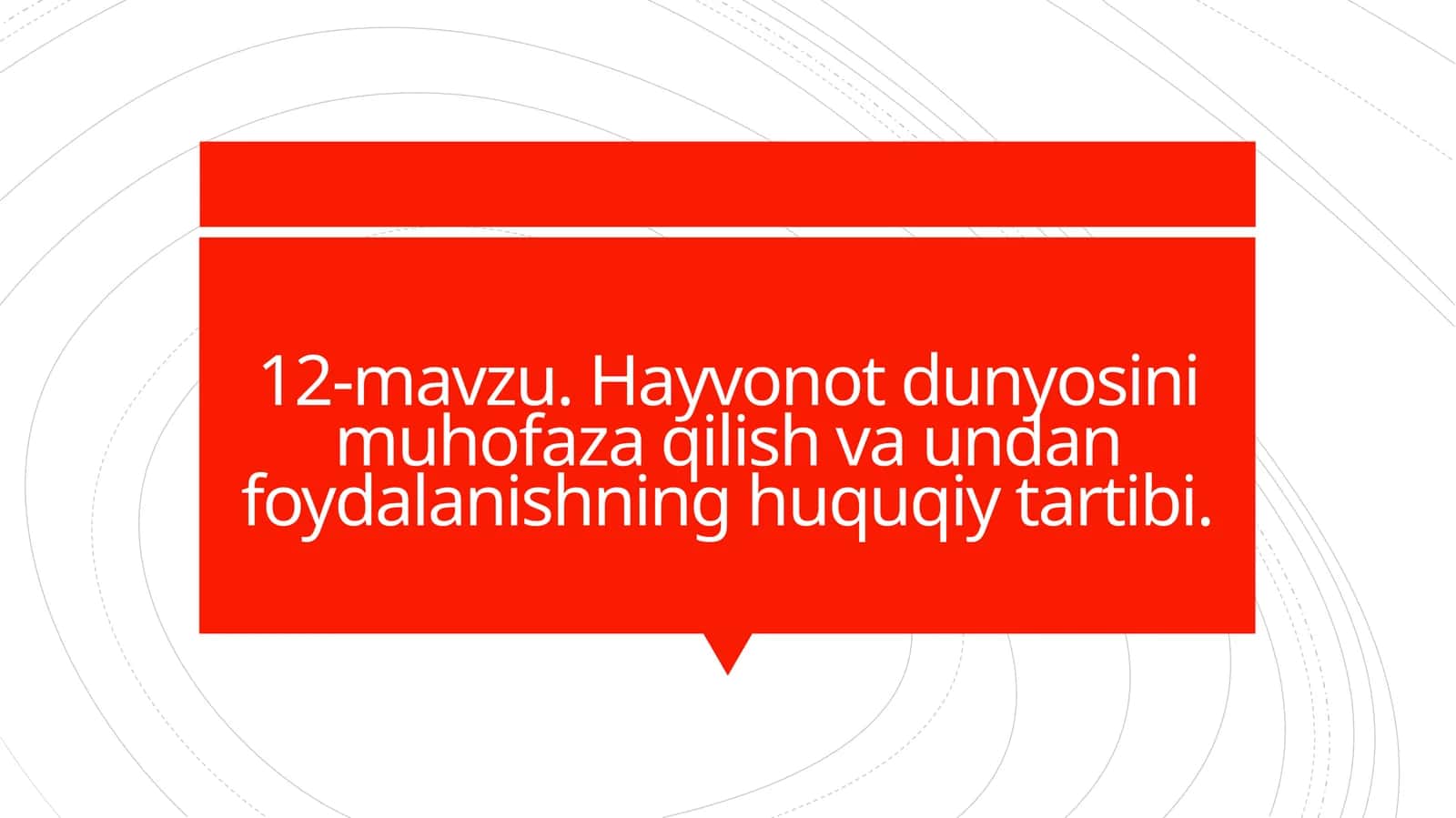 Hayvonot dunyosini muhofaza qilish va undan foydalanishning huquqiy tartibi