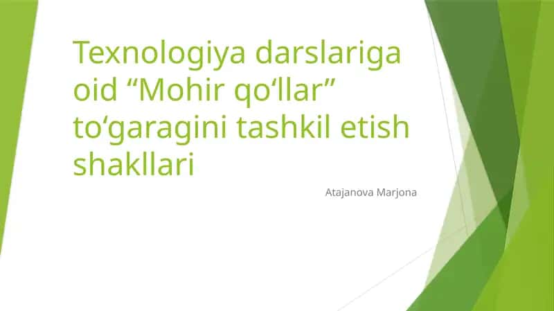 Mohirqo‘llar to‘garagini tashkilotish usullari