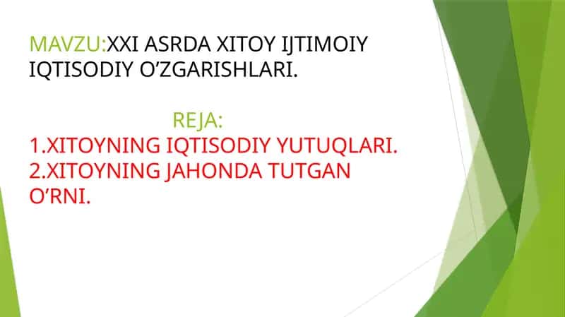 XXI ASRDA XITOY IJTIMOIY IQTISODIY O’ZGARISHLARI