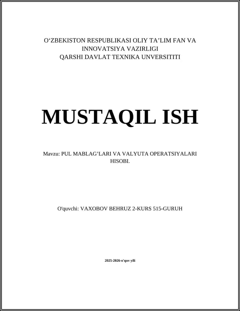 PUL MABLAG’LARI VA VALYUTA OPERATSIYALARI HISOBI