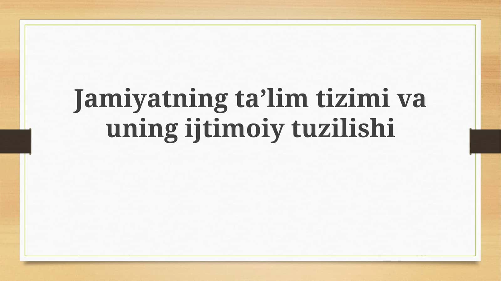 Ta'lim tizimining tarixiy rivojlanishi
