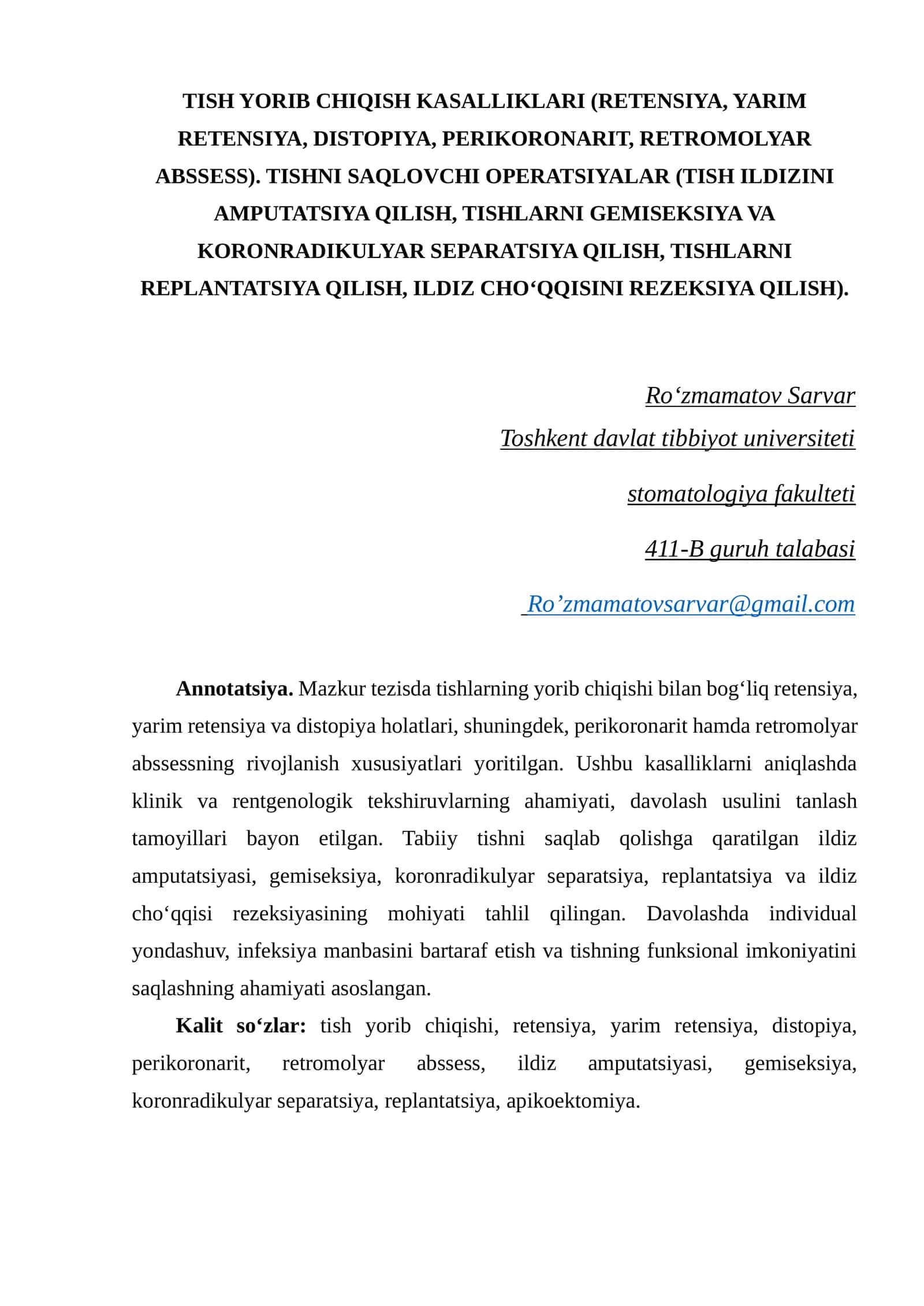 TISH YORIB CHIQISH KASALLIKLARI (RETENSIYA, YARIM RETENSIYA, DISTOPIYA, PERIKORONARIT, RETROMOLYAR ABSSЕSS)