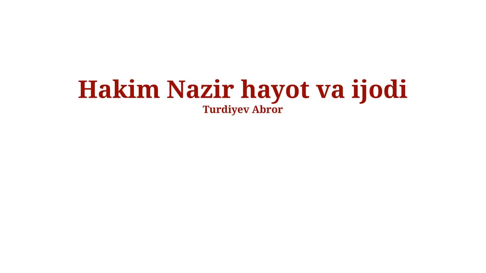 Hakim Nazir hayot va ijodi