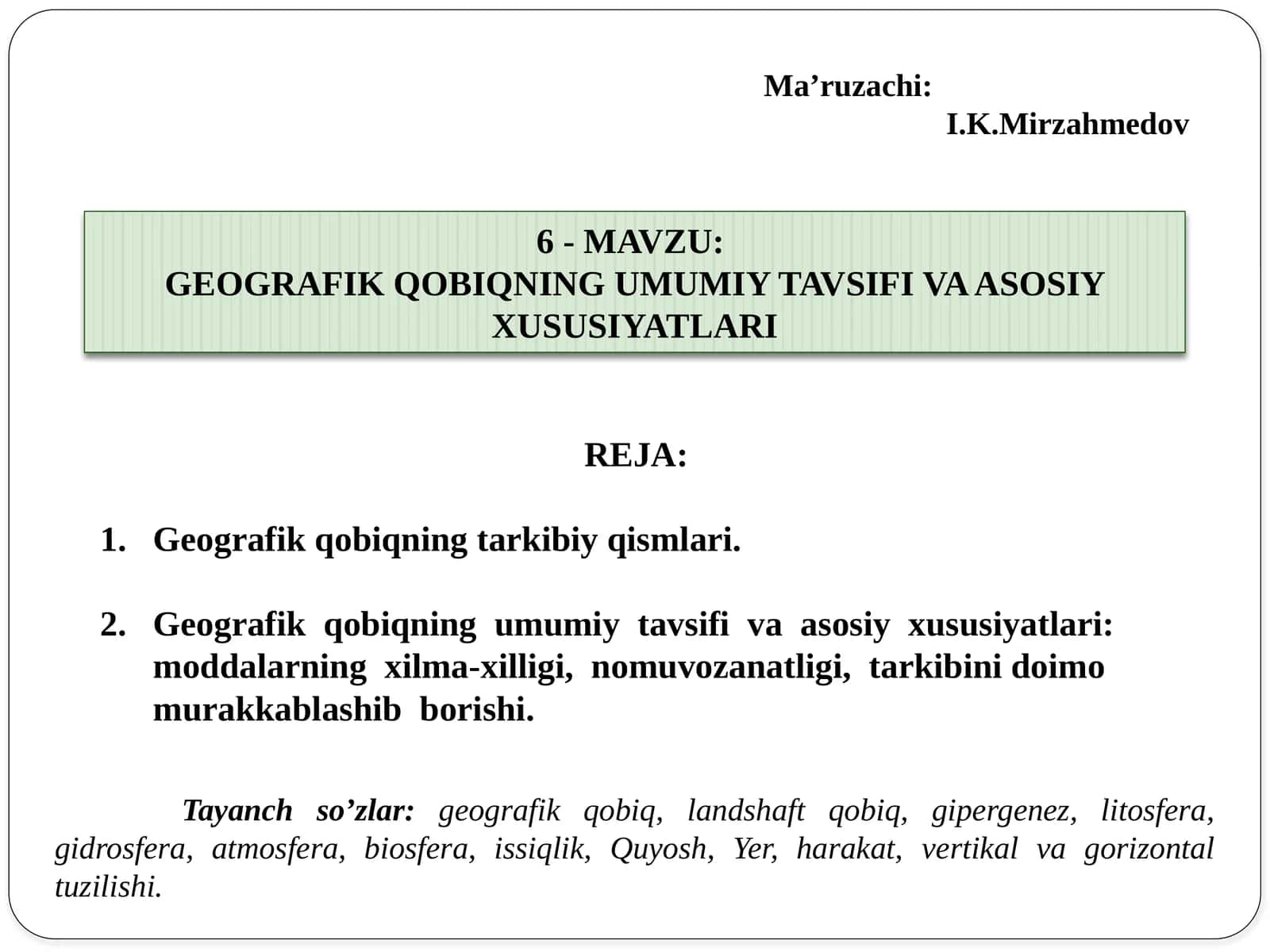 GEOGRAFIK QOBIQNING UMUMIY TAVSIFI VA ASOSIY XUSUSIYATLARI