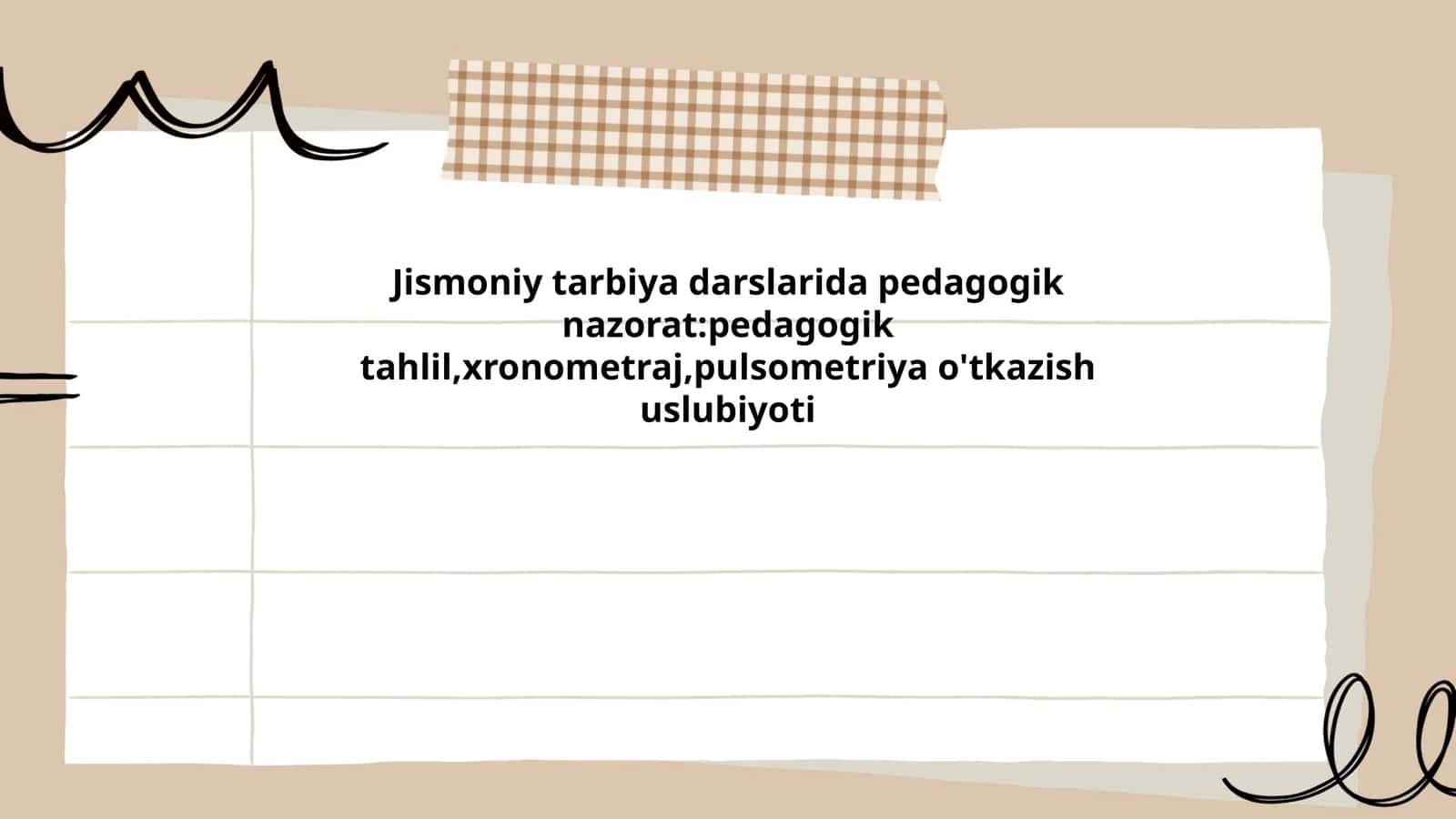 Jismoniy tarbiya darslarida pedagogik nazorat