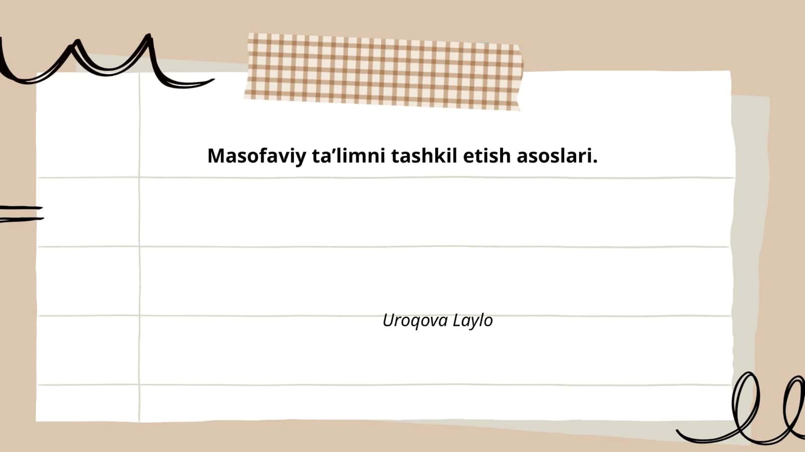 Masofaviy ta’limni tashkil etish asoslari