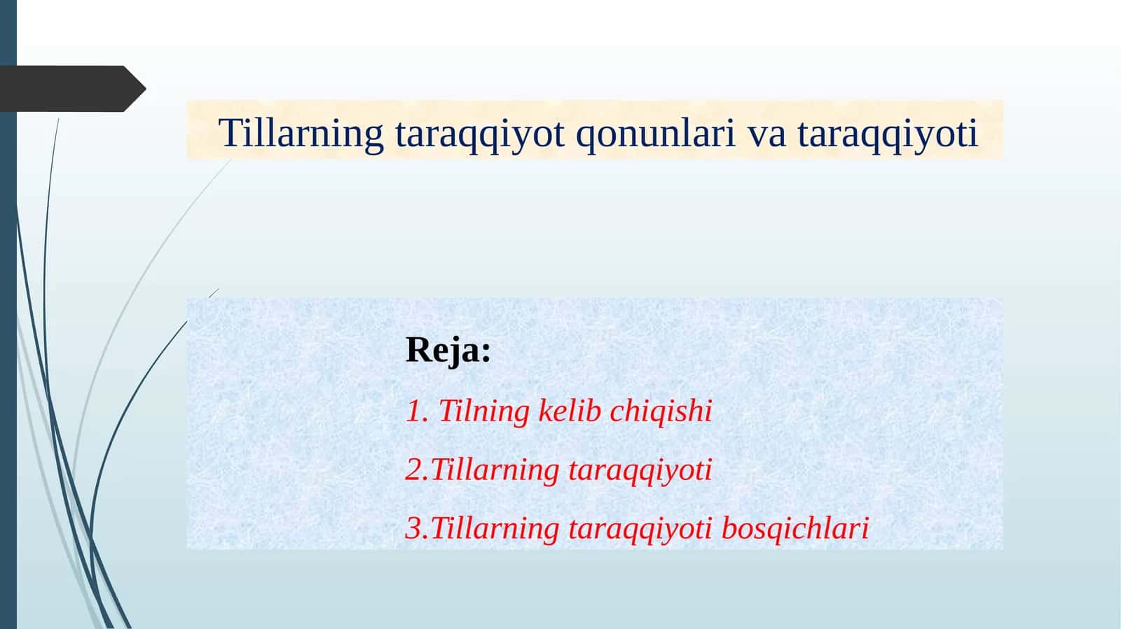 Tillarning taraqqiyot qonunlari va taraqqiyoti