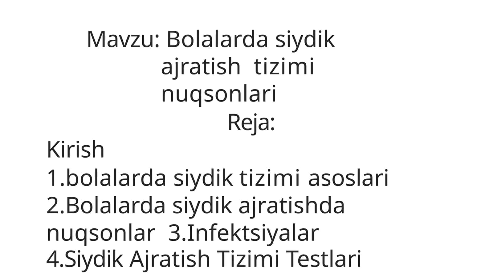Bolalarda siydik ajratish tizimi nuqsonlari