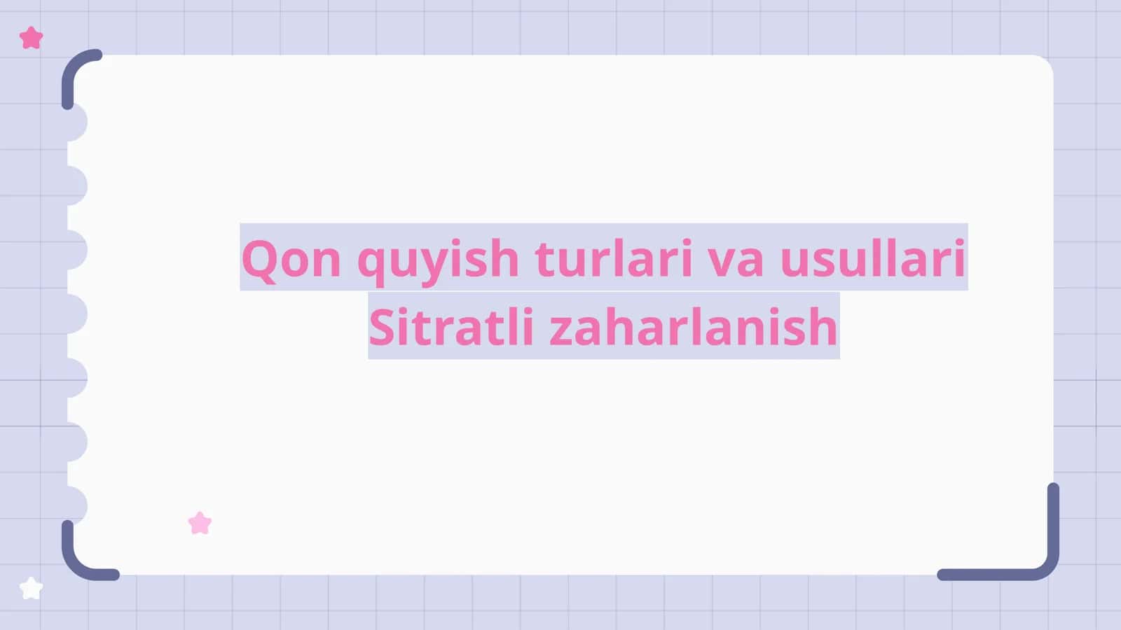 Qon quyish usullari va Sitratli zaharlanish