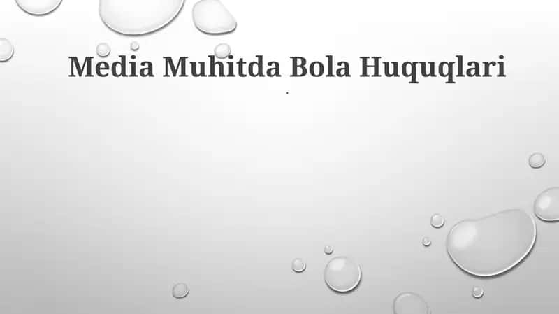 Media Muhitda Bola Huquqlari