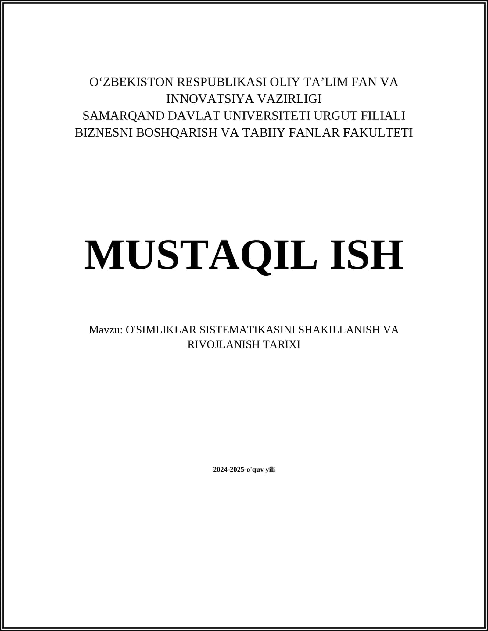 O'SIMLIKLAR SISTEMATIKASINI SHAKILLANISH VA RIVOJLANISH TARIXI