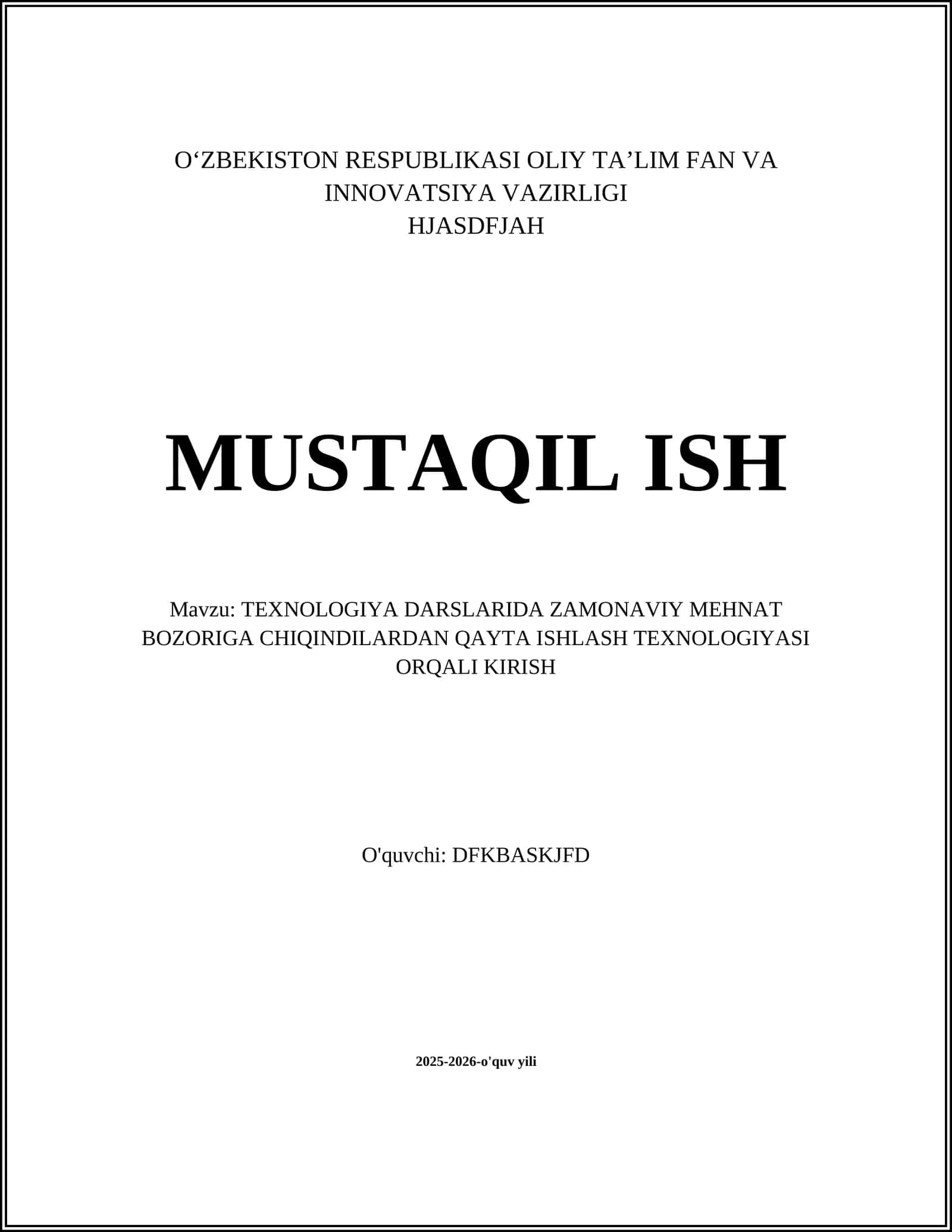 TEXNOLOGIYA DARSLARIDA ZAMONAVIY MEHNAT BOZORIGA CHIQINDILARDAN QAYTA ISHLASH TEXNOLOGIYASI