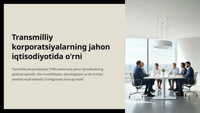 Transmilliy korporatsiyalarning jahon iqtisodiyotida o'rni