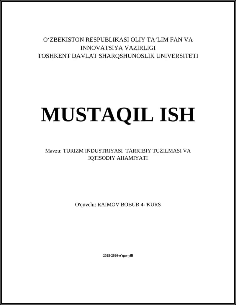 TURIZM INDUSTRIYASI TARKIBIY TUZILMASI VA IQTISODIY AHAMIYATI