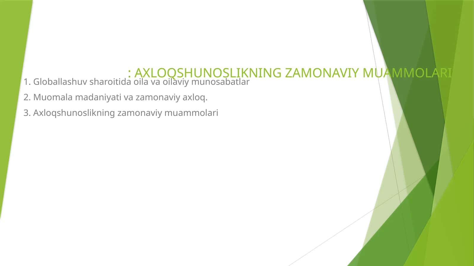 AXLOQSHUNOSLIKNING ZAMONAVIY MUAMMOLARI