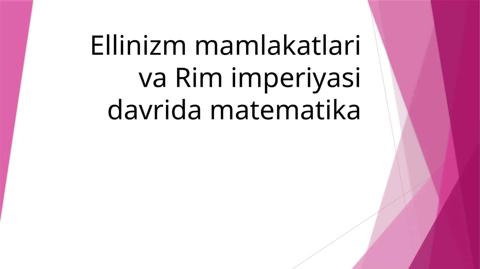 Ellinizm mamlakatlari va Rim imperiyasi davrida matematika