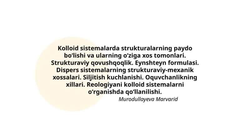 Kolloid sistemalarda strukturalarning paydo boʻlishi va ularning oʻziga xos tomonlari