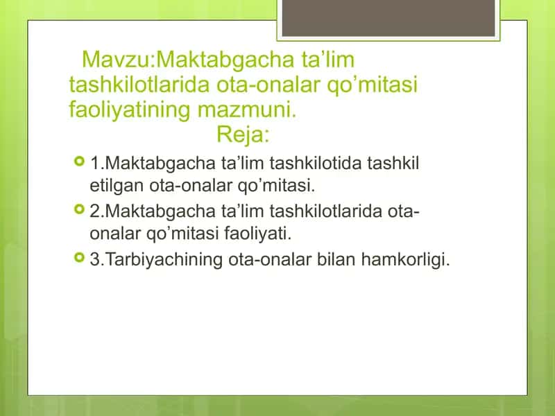 Maktabgacha ta'lim tashkilotlarida ota-onalar qo'mitasifa faoliyati