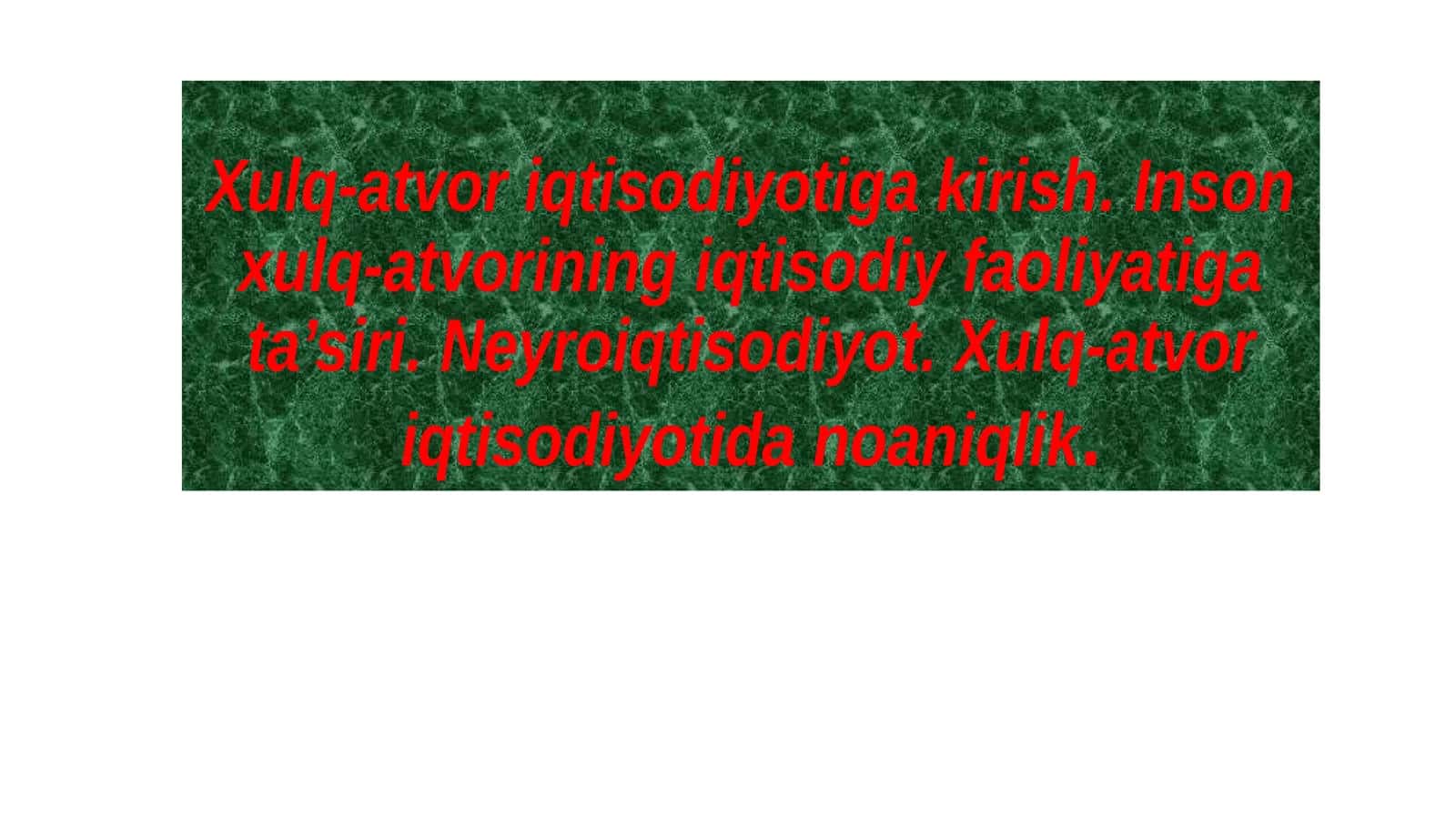 Xulq-atvor iqtisodiyotiga kirish