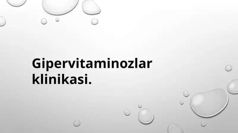 Gipervitaminozlar klinikasi.