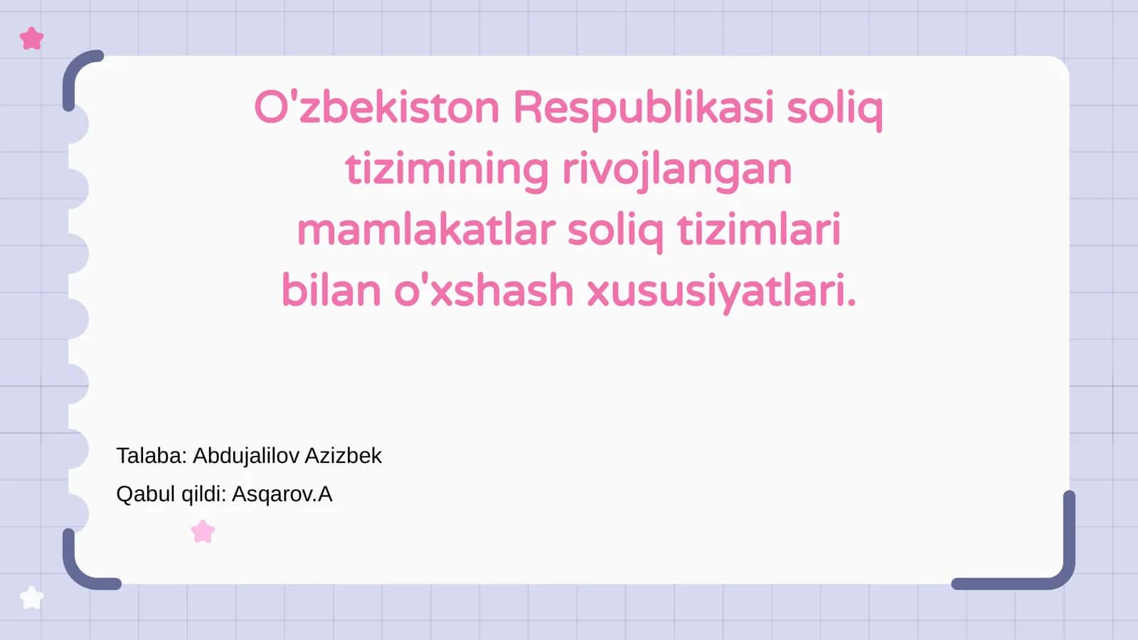 O'zbekiston Respublikasi soliq tizimi bilan tanishtirish