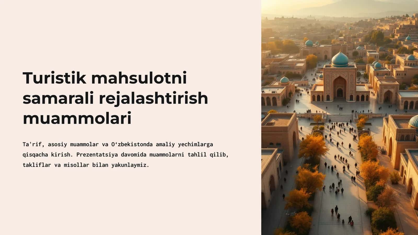Turistik mahsulotni samarali rejalashtirish muammolari