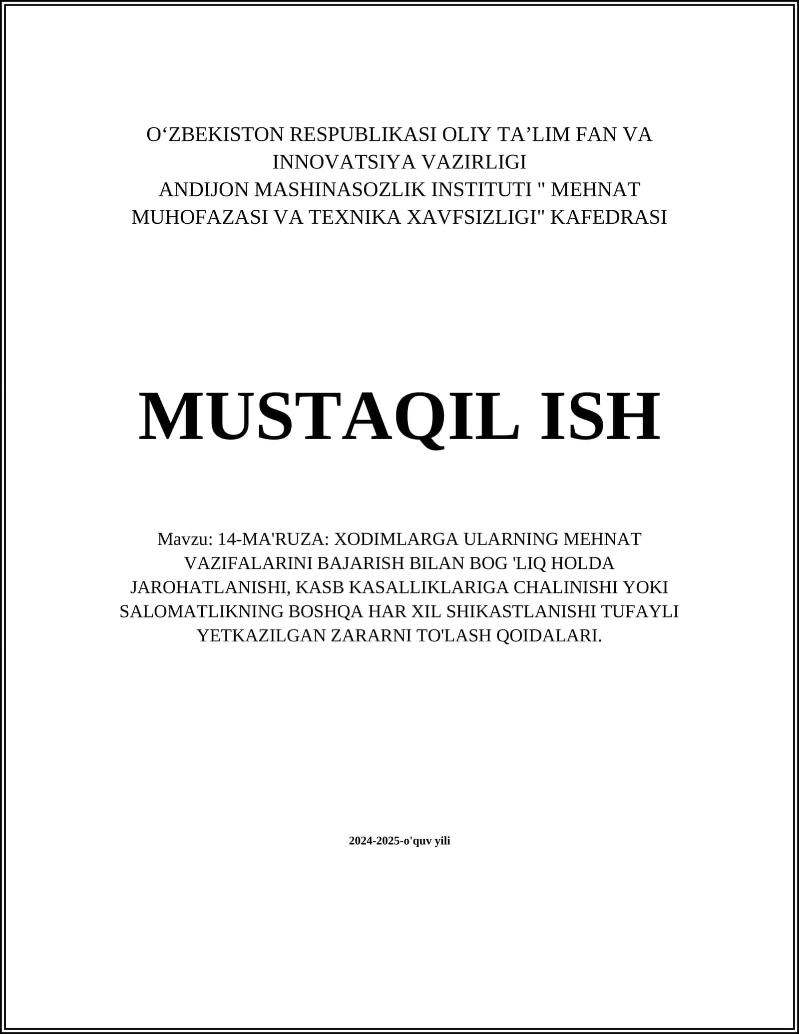 14-MA'RUZA: XODIMLARGA ULARNING MEHNAT VAZIFALARINI BAJARISH BILAN BOG 'LIQ HOLDA JAROHATLANISHI, KASB KASALLIKLARIGA CHALINISHI YOKI SALOMATLIKNING BOSHQA HAR XIL SHIKASTLANISHI TUFAYLI YETKAZILGAN ZARARNI TO'LASH QOIDALARI