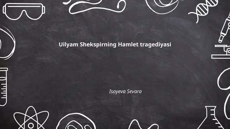 Uilyam Shekspirning Hamlet tragediyasi