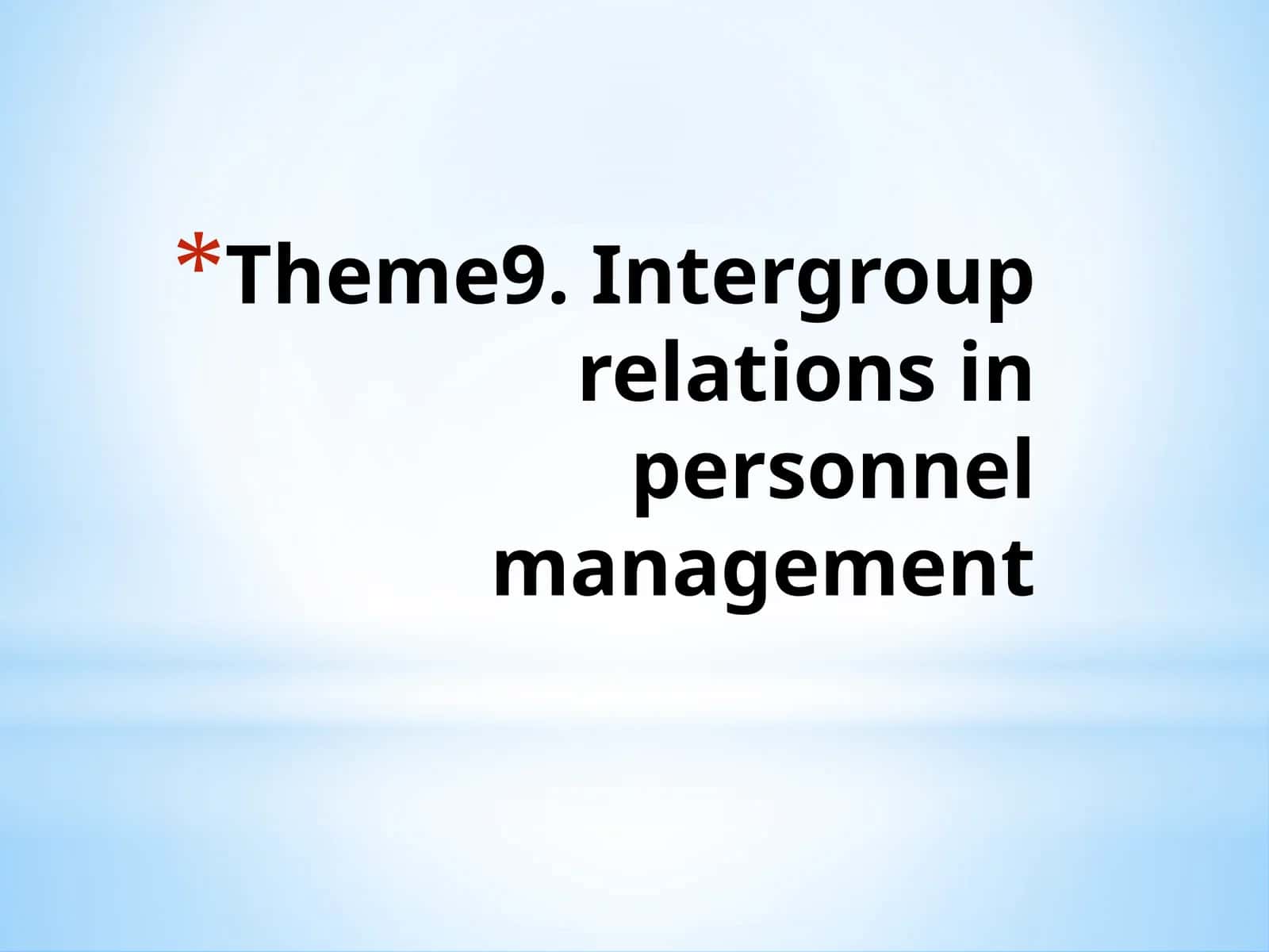 Intergroup relations in personnel management