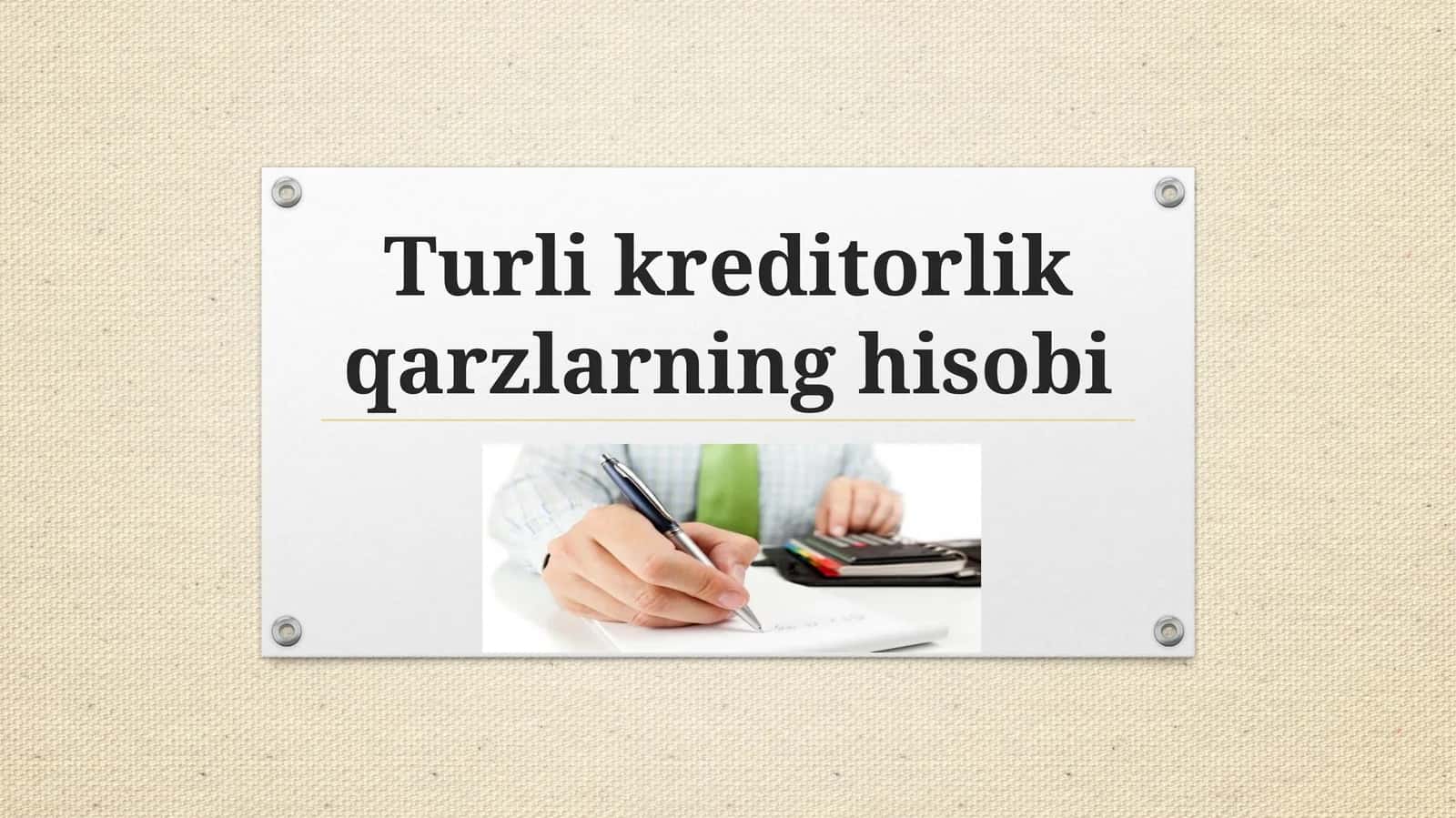 Turlikreditorlik qarzlarning hisobi