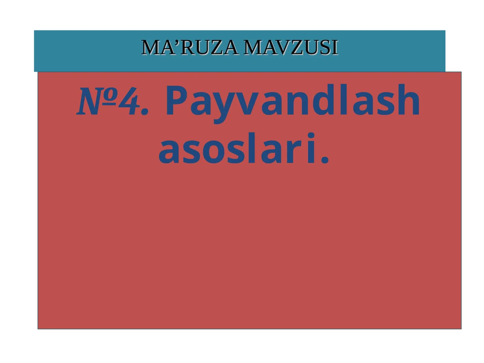 Payvandlash asoslari