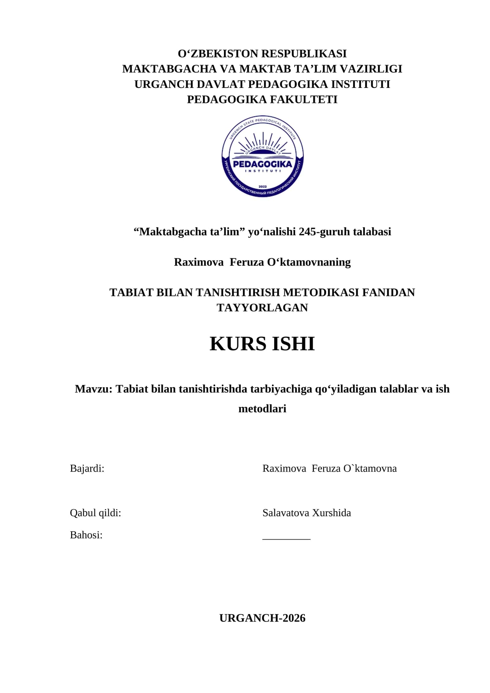 Tabiat bilan tanishtirishda tarbiyachiga qo‘yiladigan talablar va ish metodlari