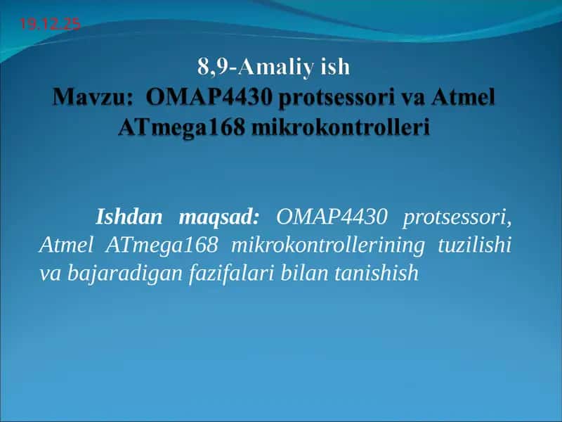 OMAP4430 protsessori va Atmel ATmega168 mikrokontrolleri